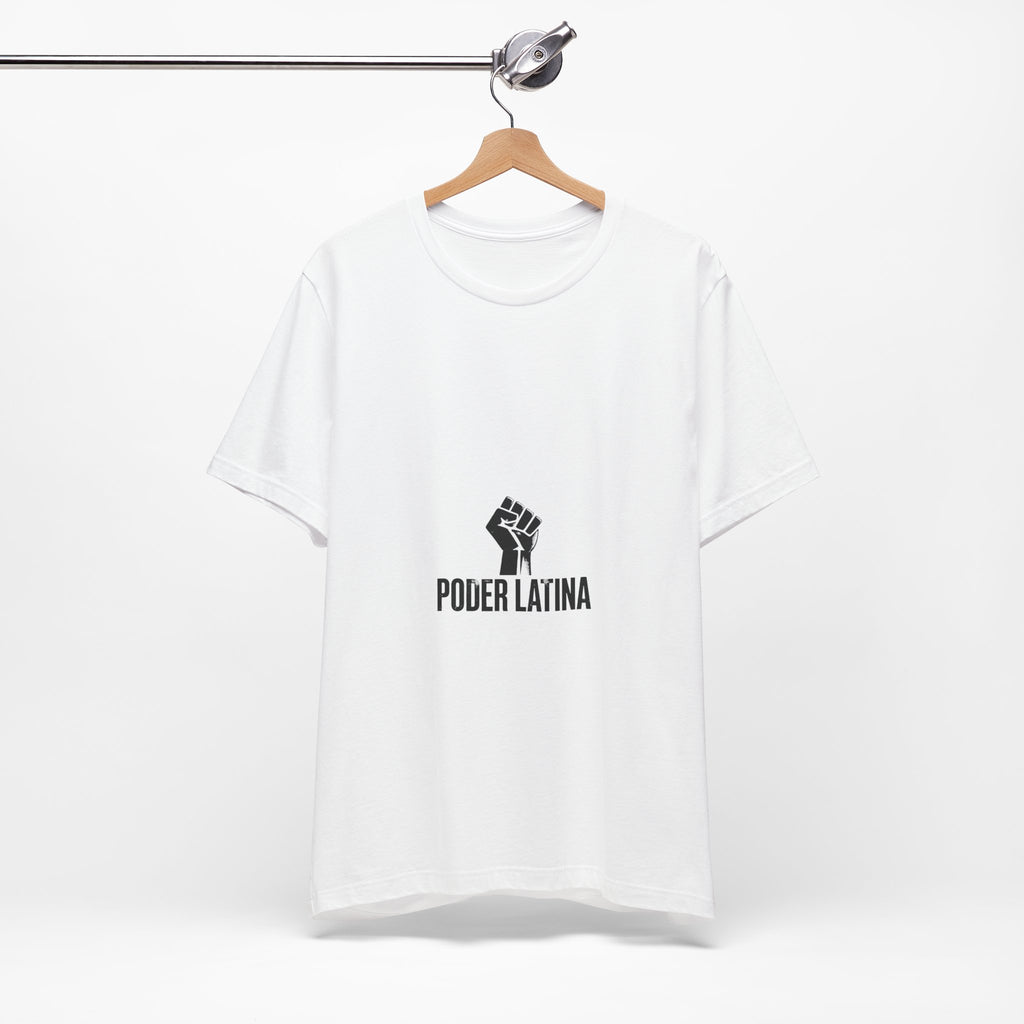 Poder Latina Shirt, Latina Power Fist T-Shirt, Feminist Latina Tee, Empoderamiento Shirt