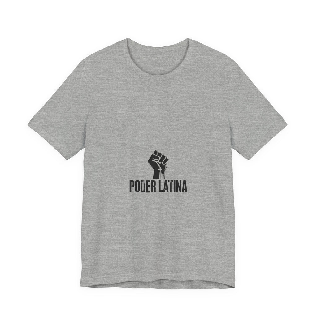 Poder Latina Shirt, Latina Power Fist T-Shirt, Feminist Latina Tee, Empoderamiento Shirt
