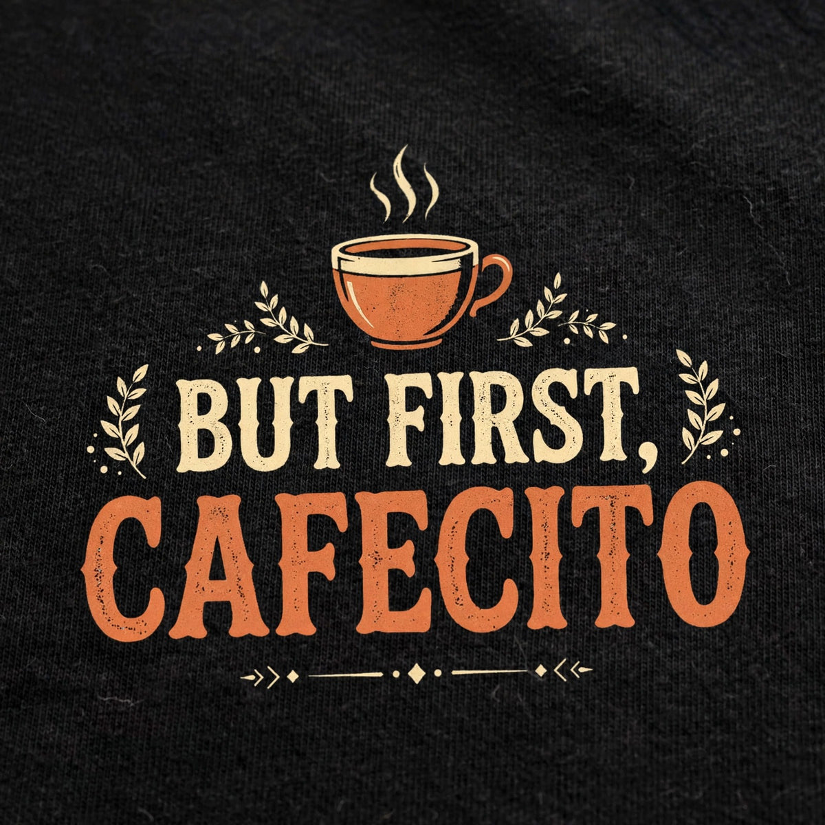 But First Cafecito Shirt, Funny Latino Coffee T-Shirt, Spanish Cafecito Tee, Latina Gift for Mom