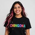 Chingona Shirt, Funny Latina T-Shirt, Colorful Chingona Tee, Latina Power Gift