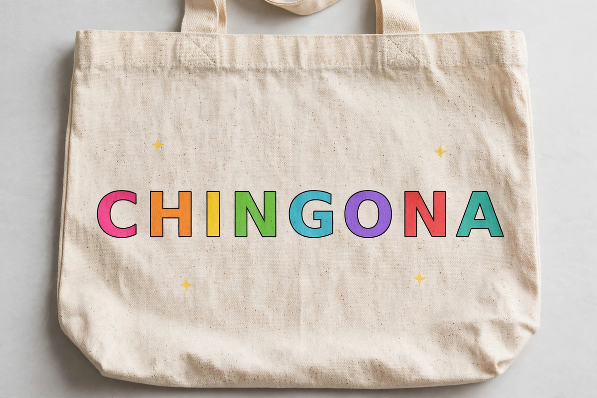 Tote Bag CHINGONA | Bolsa de Tela Latina Reutilizable