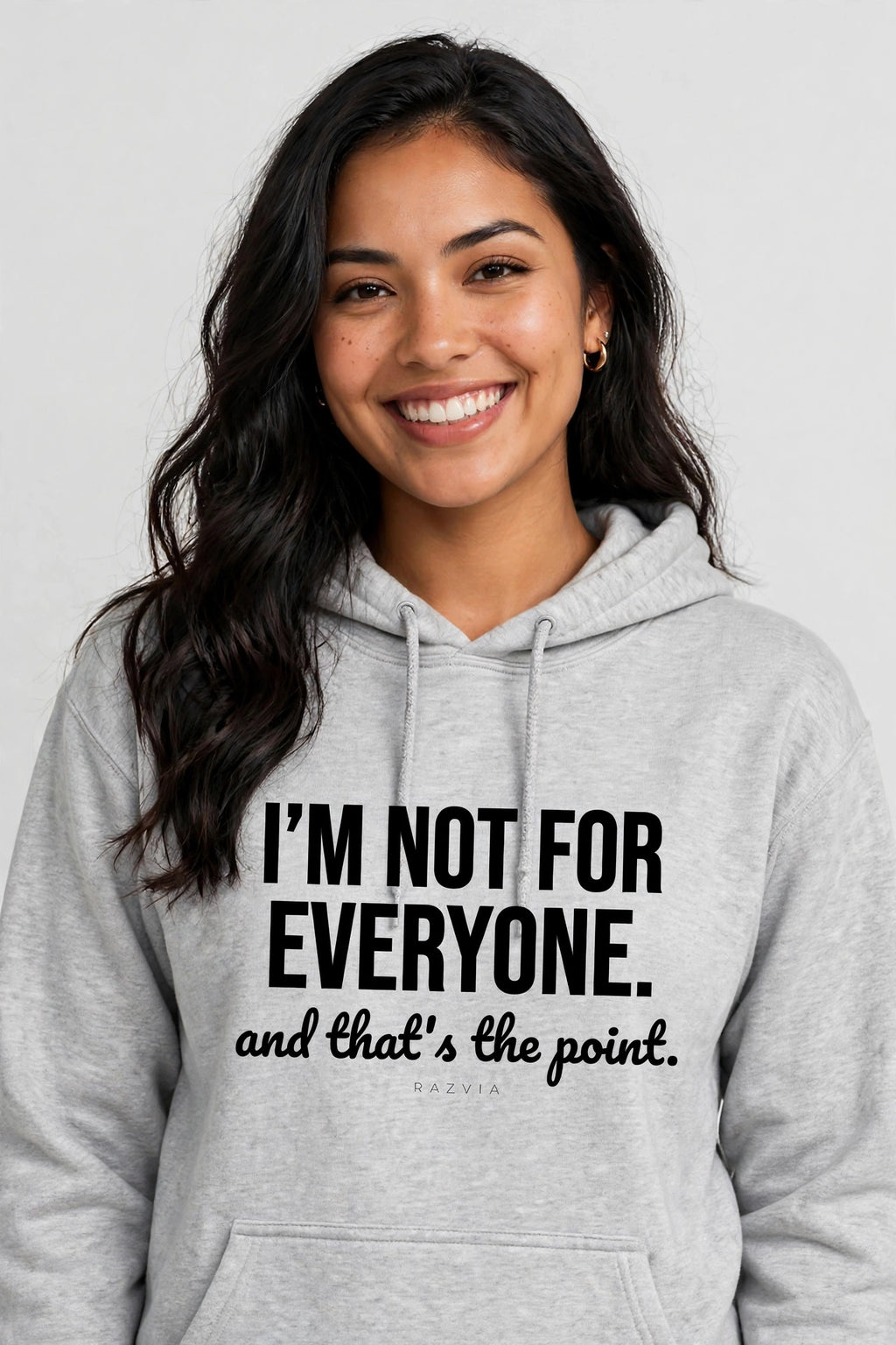 Im Not For Everyone Hoodie | Motivational Streetwear Hoodie Women | Inspirational Quote Hoodie | Sassy Gift for Her | Razvia