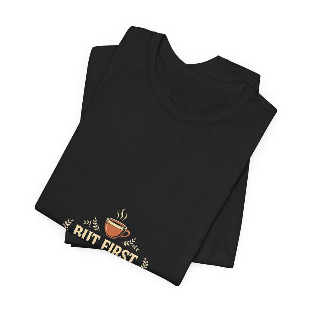 But First Cafecito Shirt, Funny Latino Coffee T-Shirt, Spanish Cafecito Tee, Latina Gift for Mom